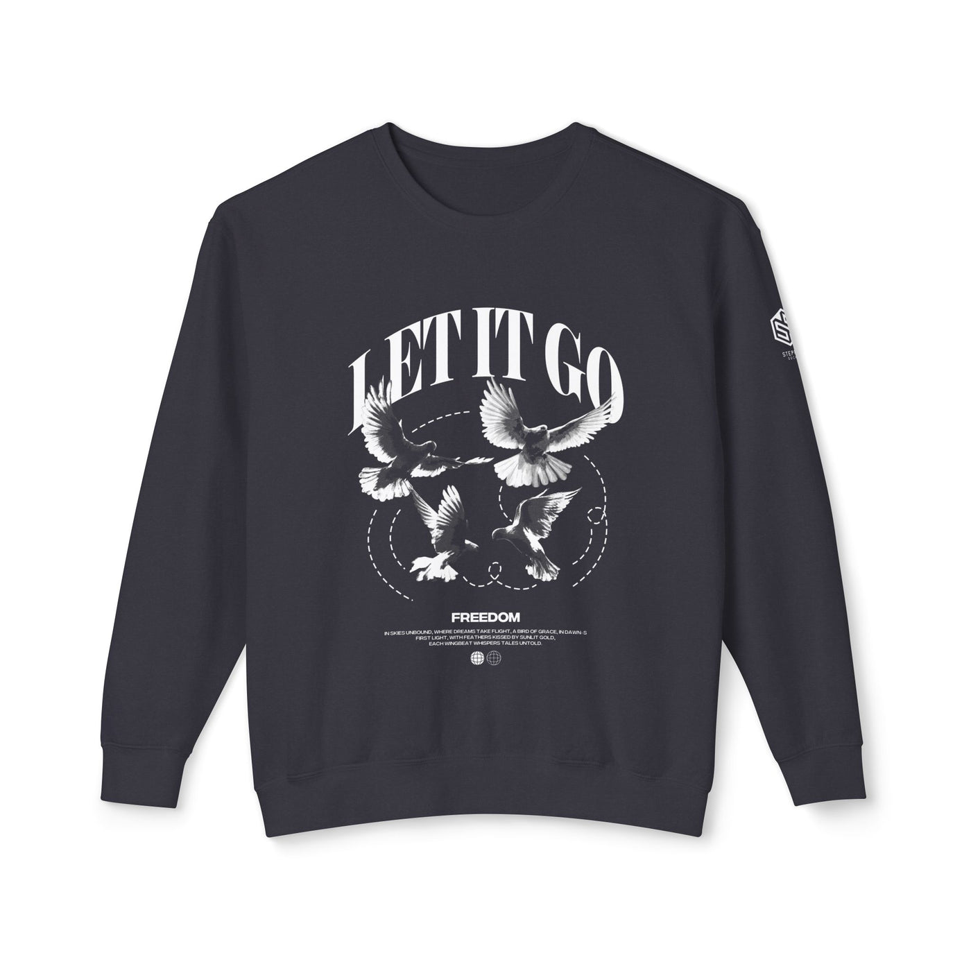 "Let It Go" Crewneck Sweatshirt - Unisex Lightweight Casual Wear
