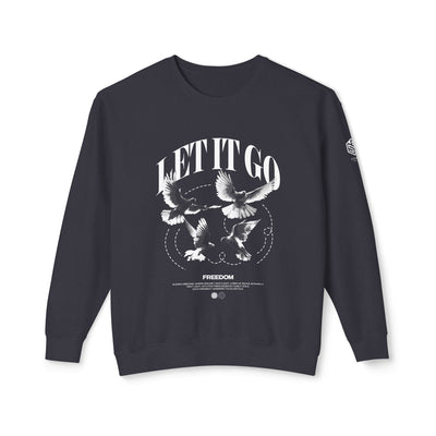 "Let It Go" Crewneck Sweatshirt - Unisex Lightweight Casual Wear