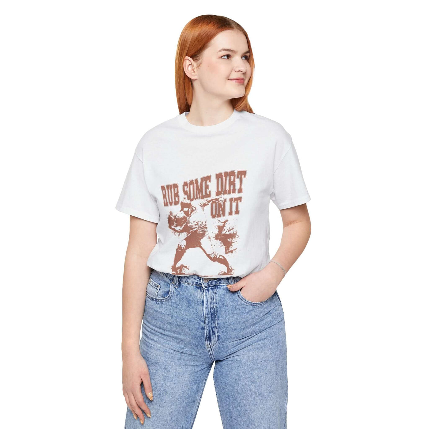 Rub Some Dirt On It! - Jersey Short Sleeve T-Shirt - Unisex