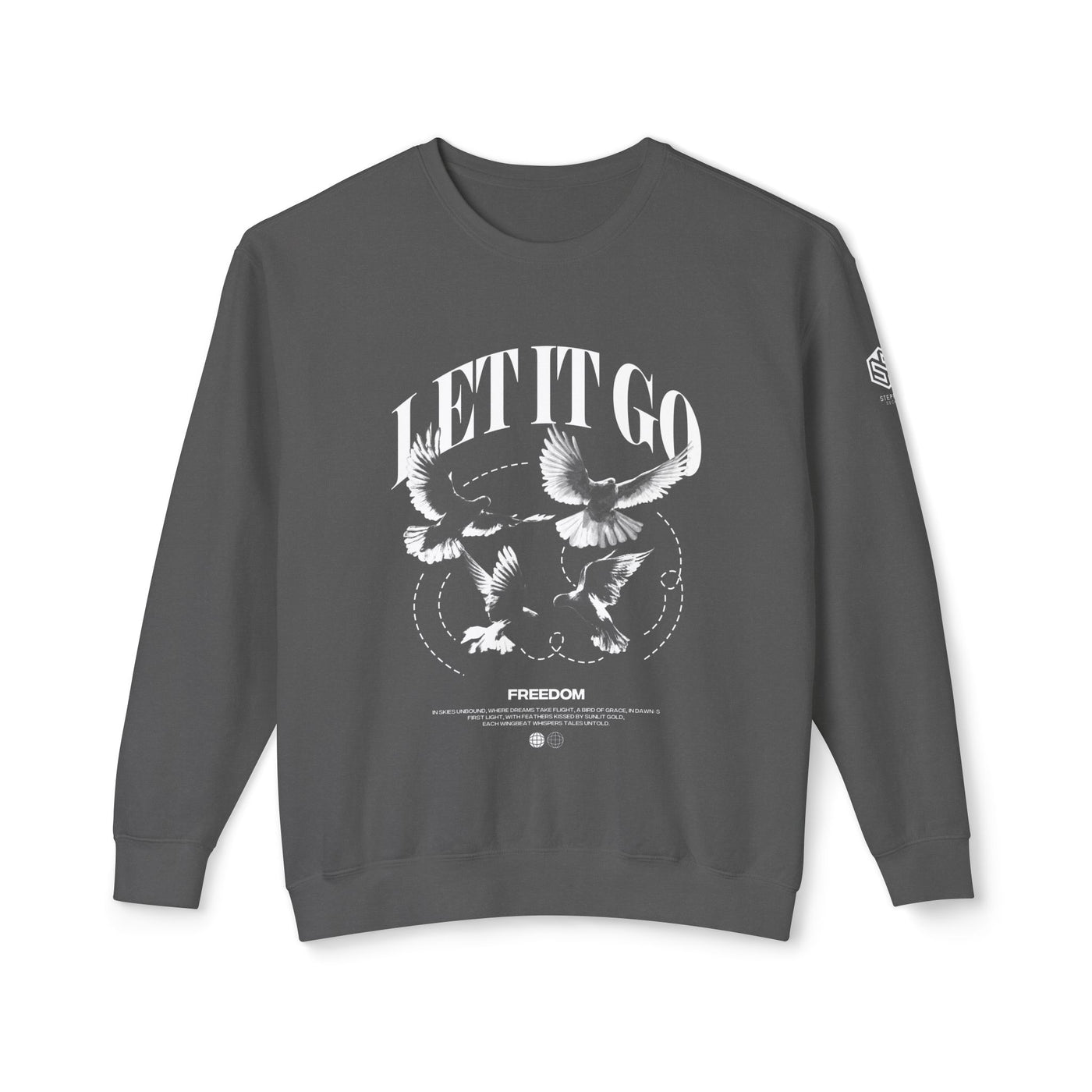 "Let It Go" Crewneck Sweatshirt - Unisex Lightweight Casual Wear